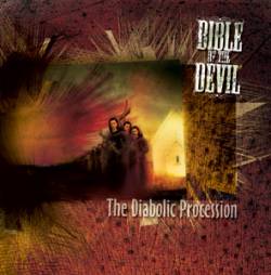 Bible Of The Devil : The Diabolic Procession